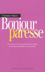 Bonjour paresse