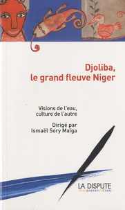 Djoliba, le grand fleuve Niger