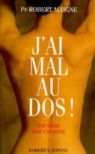 J'ai mal au dos !