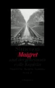 Maigret und der geheimnisvolle Kapitän - Sämtliche Maigret-Romane Band 15.