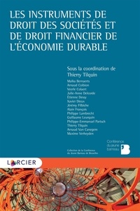 Maïka Bernaerts et Arnaud Coibion - Les instruments de droit des sociétés et de droit financier de l'économie durable.