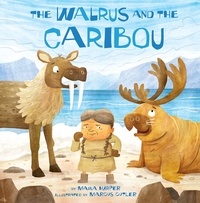 Maika Harper et Marcus Cutler - The Walrus and the Caribou.