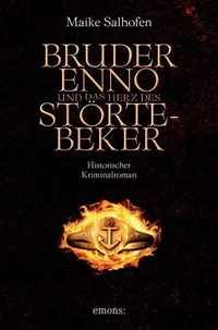 Bruder Enno und das Herz des Störtebeker