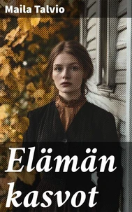 Elämän kasvot