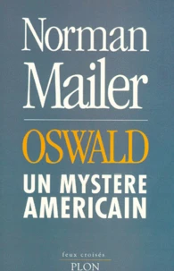 Oswald. Un Mystere Americain