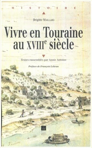 Vivre En Touraine Au Xviiieme Siecle