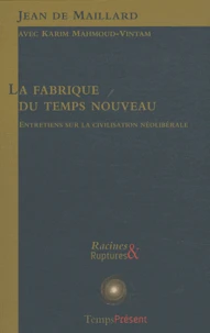 La fabrique du temps nouveau