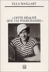 Cette Realite Que J'Ai Pourchassee. Avec Cd Audio