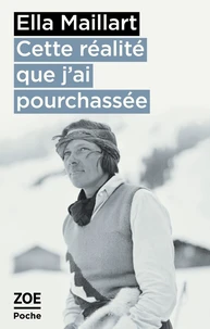 Cette réalité que j'ai pourchassée