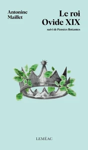 Le roi Ovide XIX