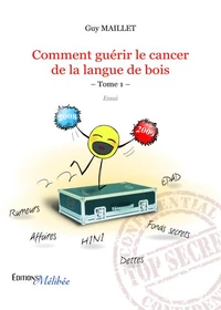 Comment guérir le cancer de la langue de bois