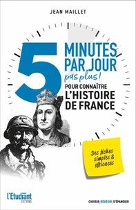 5 minutes par jour (pas plus) pour connaître l'Histoire de France