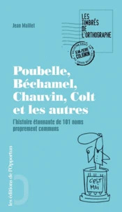 Poubelle, Béchamel, Silhouette, Colt et les autres