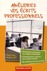 Améliorez vos écrits professionnels