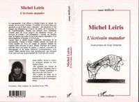 Michel Leiris, l'écrivain matador