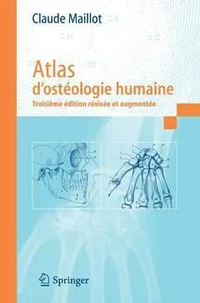 Atlas D'Osteologie Humaine. 3eme Edition