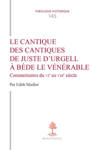 Les commentaires au Cantique des cantiques de Juste d'Urgel à Bède le Vénérable
