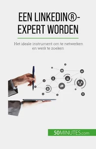 Een LinkedIn®-expert worden