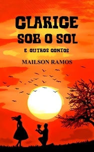  Mailson Ramos - Clarice Sob o Sol.