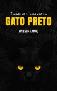 Todas as Vidas de um Gato Preto