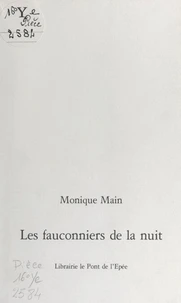 Les fauconniers de la nuit