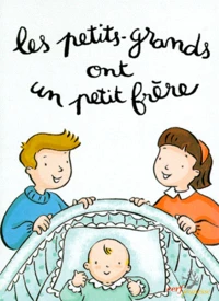Les petits-grands ont un petit frère