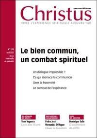 Le bien commun, un combat spirituel