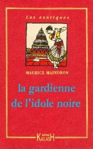La gardienne de l'idole noire