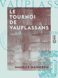 Le Tournoi de Vauplassans