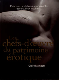 Les chefs-d'oeuvre du patrimoine érotique
