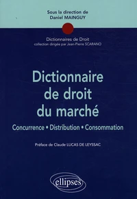Dictionnaire de droit du marché