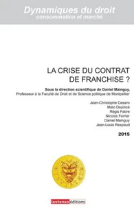 La crise du contrat de franchise ?