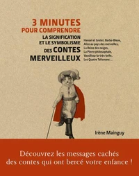 3 minutes pour comprendre la signification et le symbolisme des contes merveilleux