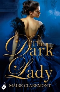 Maire Claremont - The Dark Lady: Mad Passions Book 1.
