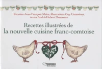 Recettes illustrées de la nouvelle cuisine franc-comtoise