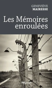 Les mémoires enroulées
