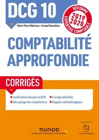 DCG 10 Comptabilité approfondie - Corrigés