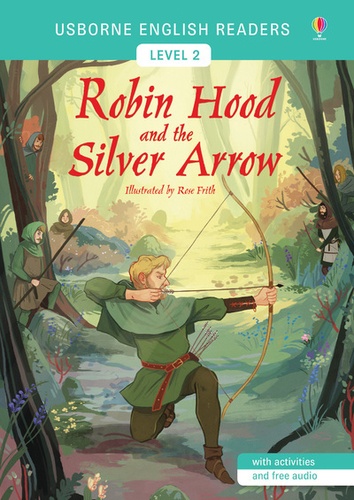 Robin Hood and the Silver Arrow. Level 2