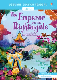 Mairi Mackinnon - The emperor and the nightingale - English readers level 1, with activities and free audio.