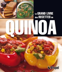 Mairlyn Smith - Le grand livre des recettes de quinoa.
