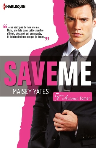 Save me (Cinquième Avenue, Tome 1)