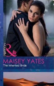 Maisey Yates - The Inherited Bride.