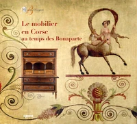 Le mobilier en Corse au temps de Bonaparte