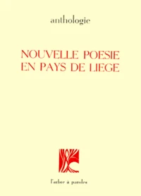 Nouvelle poésie en pays de Liège