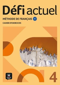 Défi actuel Méthode de français B2