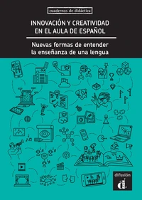 Innovacion y creatividad en el aula de espanol