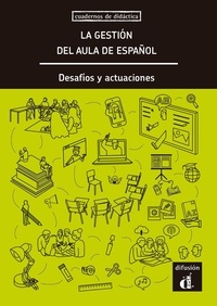  Maison des langues - La gestion del aula de español - Desafios y actuaciones.