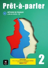  Maison des langues - Prêt-à-parler 2 A2 - Livre de l'élève, édition hybride.