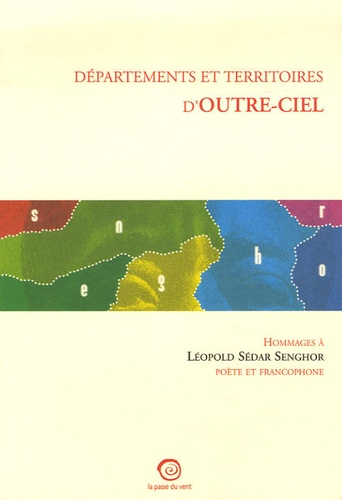 Maïssa Bey et Daniel Biga - Départements et territoires d'outre-ciel - Hommage à Léopold Sédar Senghor poète et francophone.