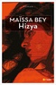 Maïssa Bey - Hizya.